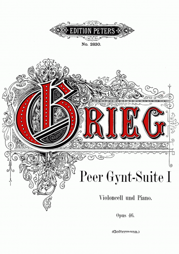 Grieg - Peer Gynt Suite No. 1, Op. 46 - Complete Suite For Cello and Piano (Goltermann)