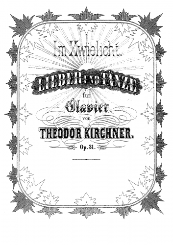 Kirchner - Im Zwielicht, Op. 31 - Score