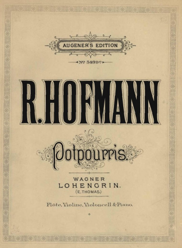 Wagner - Lohengrin - Selections For Flute or Violin or Cello and Piano (Hoffmann)
