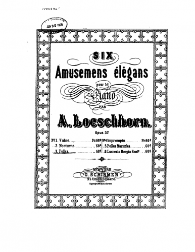 Loeschhorn - 6 Amusemens élégans - Piano Score