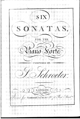 Schröter - 6 Sonatas, for the Piano-Forte - Score
