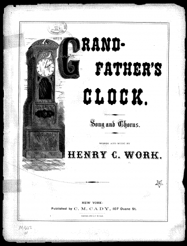 Work - Grandfather's Clock - Score