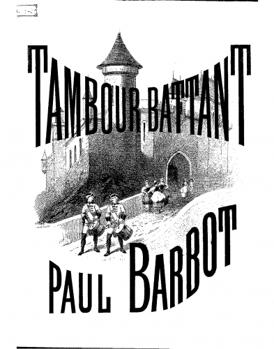 Barbot - Tambour battant - Piano Score - Score