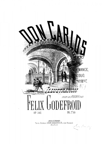 Godefroid - Illustrations sur 'Don Carlos' - Score