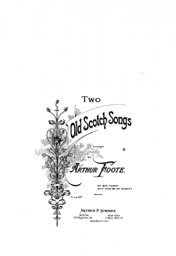 Foote - 2 Old Scotch Songs - Score