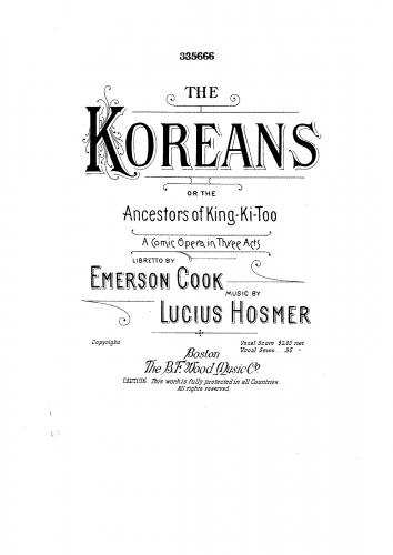 Hosmer - The Koreans, or The Ancestors of King-Ki-Too - Vocal Score - Score
