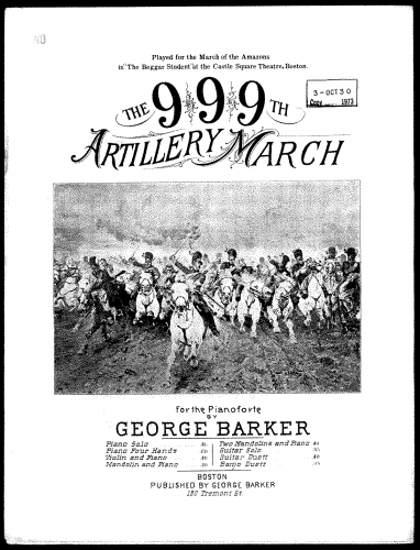 Barker of Boston - The 999th Artillery March - Score