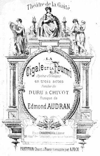 Audran - La cigale et la fourmi - Vocal Score Three-Act, Six-Scene Version - Score