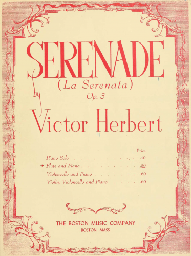 Herbert - Suite for Cello and Orchestra, Op. 3 - Serenade (4th movement) For Flute and Piano (Ries) - Piano Score and Flute Part