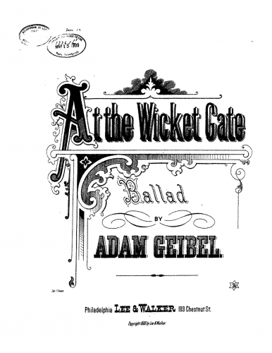 Geibel - At the Wicket Gate - Score