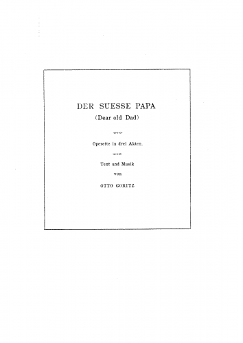 Goritz - Der süsse Papa - Vocal Score - Score