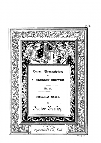 Berlioz - ''La damnation de Faust, Légende dramatique'' (''Opéra de concert'') - Marche hongroise (Part I, Scene 3) For Organ solo (Brewer) - Score