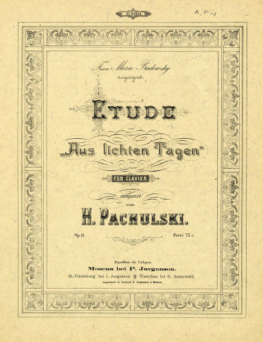 Pachulski - Deux pièces, Op. 11 - Piano Score - 2. Etude "Aus lichten Tagen"