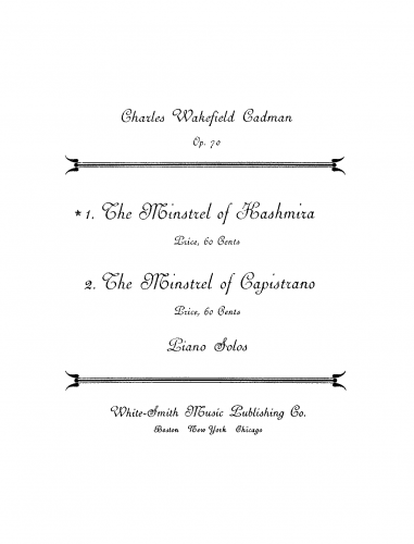 Cadman - The Minstrel of Capistrano, Op. 70 No. 2 - Score