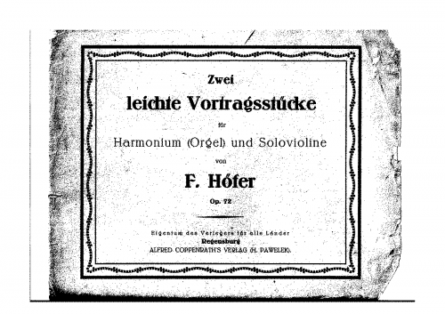 Höfer - Zwei leichte Vortragsstücke für Harmonium (Orgel) und Solovioline - Score