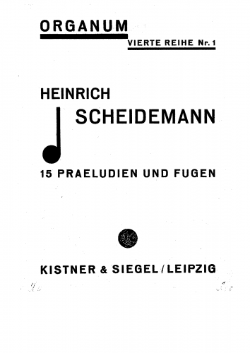 Scheidemann - 15 Praeludien und Fugen - Organ Scores - Score