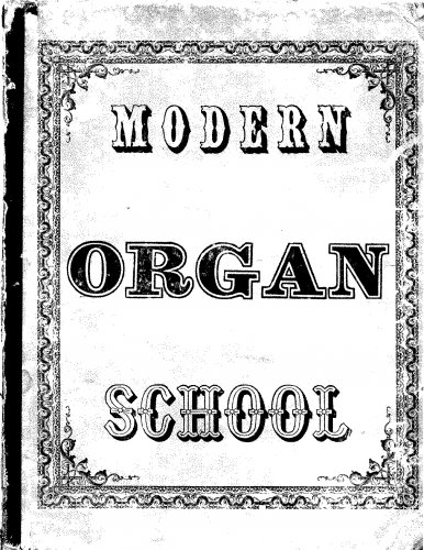 Zundel - The modern school for the organ. A new, progressive and practical method. In three parts - Complete
