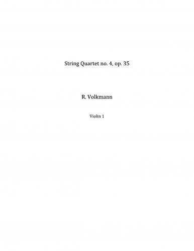 Volkmann - String Quartet No. 4, Op. 35