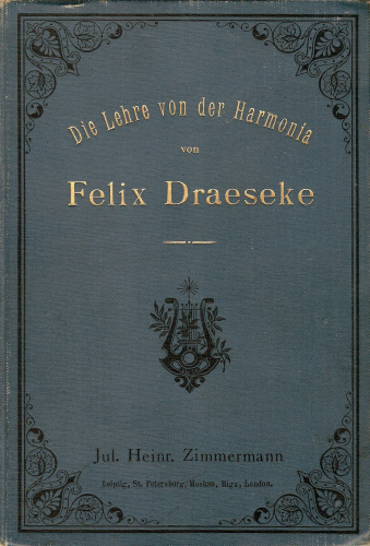 Draeseke - Die Lehre von der Harmonia - Score
