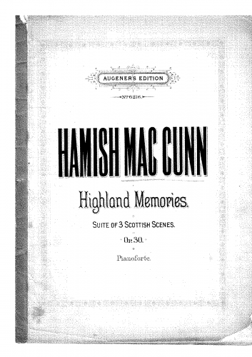 MacCunn - Highland Memories, Op. 30 - Score