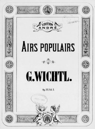 Wichtl - Airs populaires - Scores and Parts