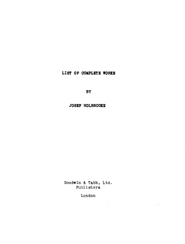 Holbrooke - List of Complete Works - Complete Book