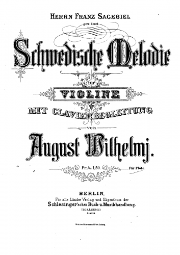 Wilhelmj - Schwedische Melodie - Violin and Piano Score