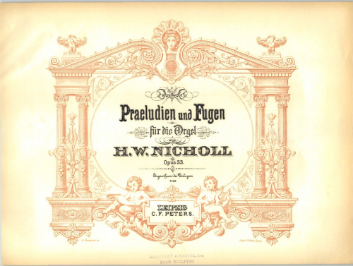 Nicholl - Preludes and Fugues for Organ, Op. 33 - Score