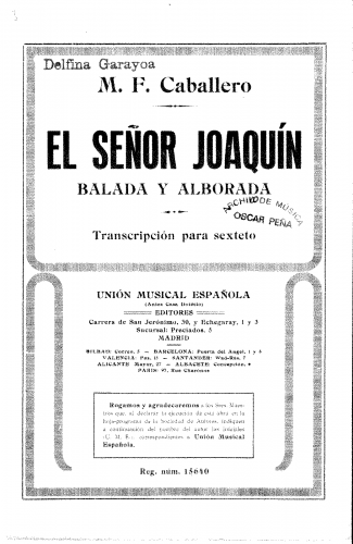Fernández Caballero - El señor Joaquín - Balada y Alborada For String Orchestra with optional Piano or Piano Sextet