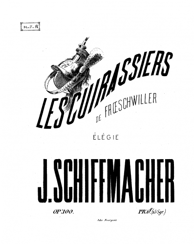 Schiffmacher - Les cuirassiers de Froeschwiller - Piano Score - Score