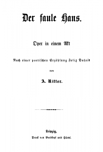 Ritter - Der faule Hans - Librettos - Complete Book