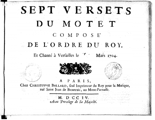 Couperin - Sept Versets du motet composé de l'ordre du roy... et chanté à Versailles en mars 1704 - Score