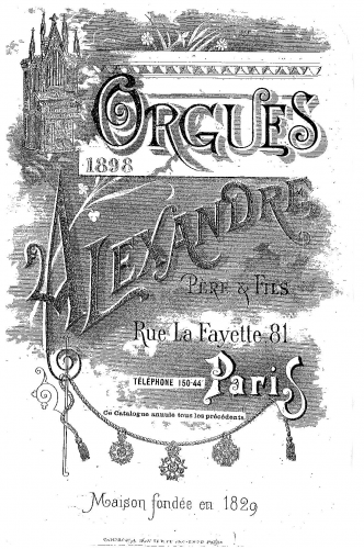 Sèches - Catalogue des orgues d'Alexandre Père & Fils 1898 - Complete Catalogue