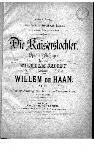 Haan - Die Kaiserstochter, Op. 12 - Vocal Score - Score