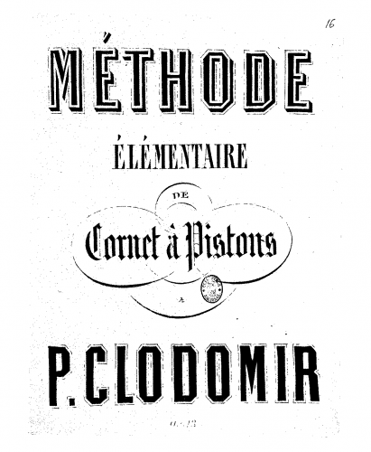Clodomir - Méthode complète de cornet à pistons - Complete Method