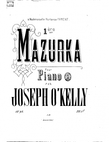 O'Kelly - Mazurka No. 1 - Piano Score - Score