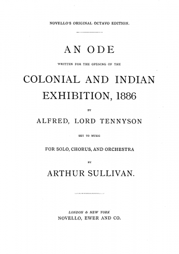 Sullivan - Ode written for the opening of the Colonial and Indian Exhibition, 1886 - Vocal Score - Score