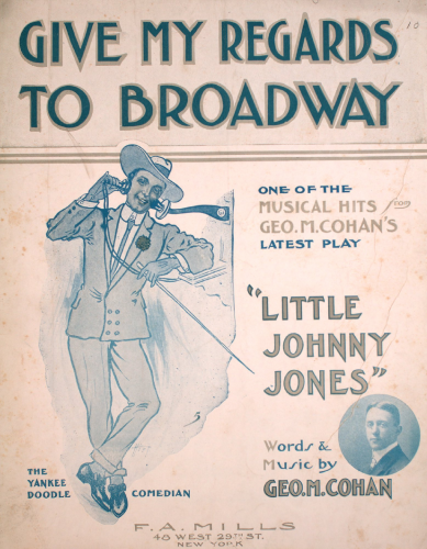 Cohan - Little Johnny Jones - Vocal Score Selections - Give My Regards to Broadway