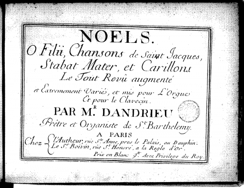 Dandrieu - Noëls, O filii, chansons de Saint Jacques, Stabat mater, et carillons - Score