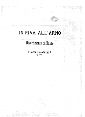 Galli - Divertimento Brillante 'In Riva all'Arno' - Scores and Parts