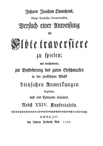 Quantz - Versuch einer Anweisung die Flöte traversiere zu spielen (1752) - Complete Book