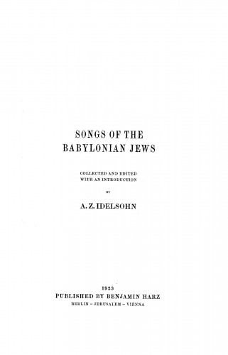 Idelsohn - Hebräisch-orientalischer Melodienschatz - Volume 2: Songs of the Babylonian Jews