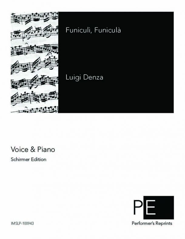 Denza - Funiculì, Funiculà - For Voice & Piano
