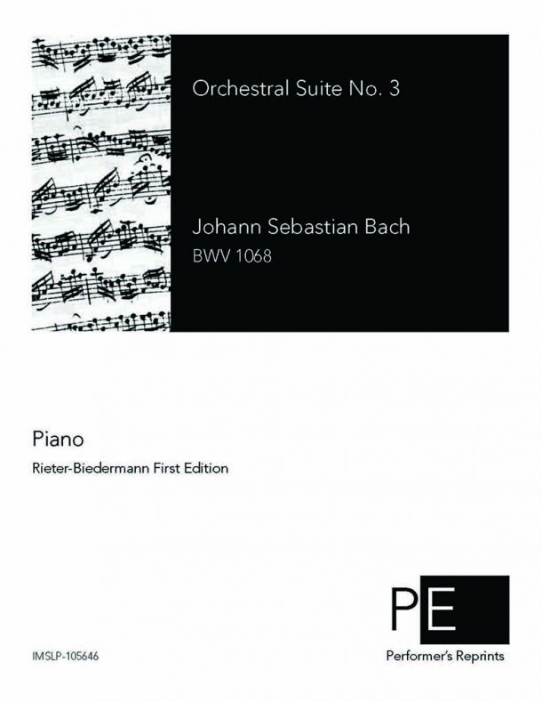 Bach - Orchestral Suite No. 3 - For Piano Solo