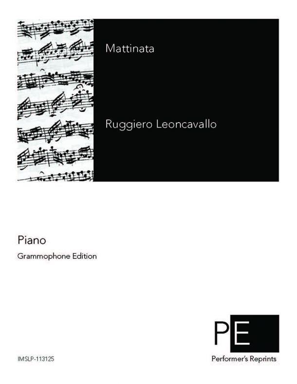 Leoncavallo - Mattinata - For Piano Solo