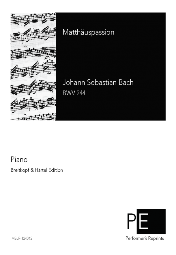 Bach - Matthäuspassion - For Piano Solo