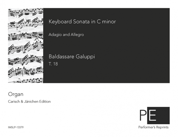 Galuppi - Piano Sonata No. 18 - Adagio and Allegro For Organ Solo