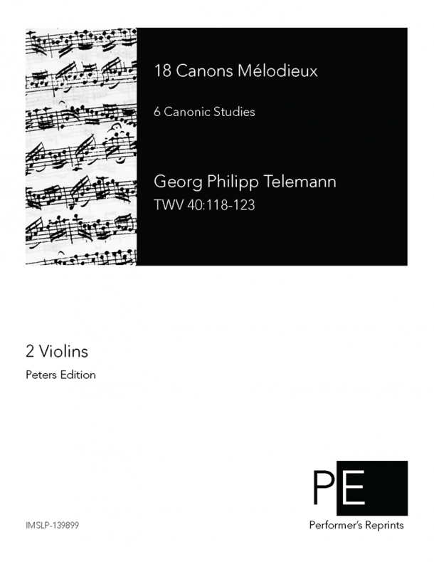 Telemann - 18 Canons Mélodieux à Flutes Traverses, ou Violons, ou Basses de Viole