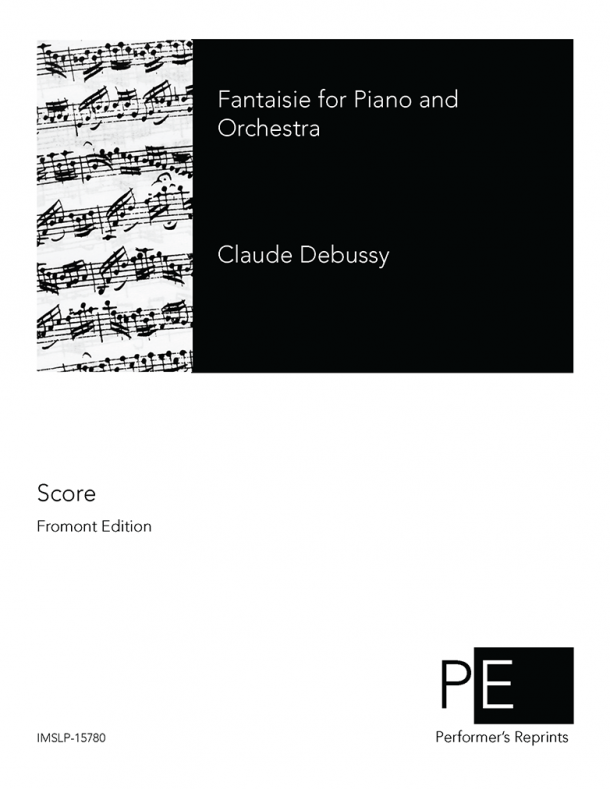 Debussy - Fantaisie for Piano & Orchestra