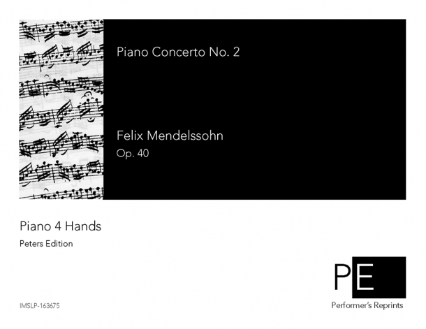 Mendelssohn - Piano Concerto No. 2, Op. 40 - For Piano 4 Hands